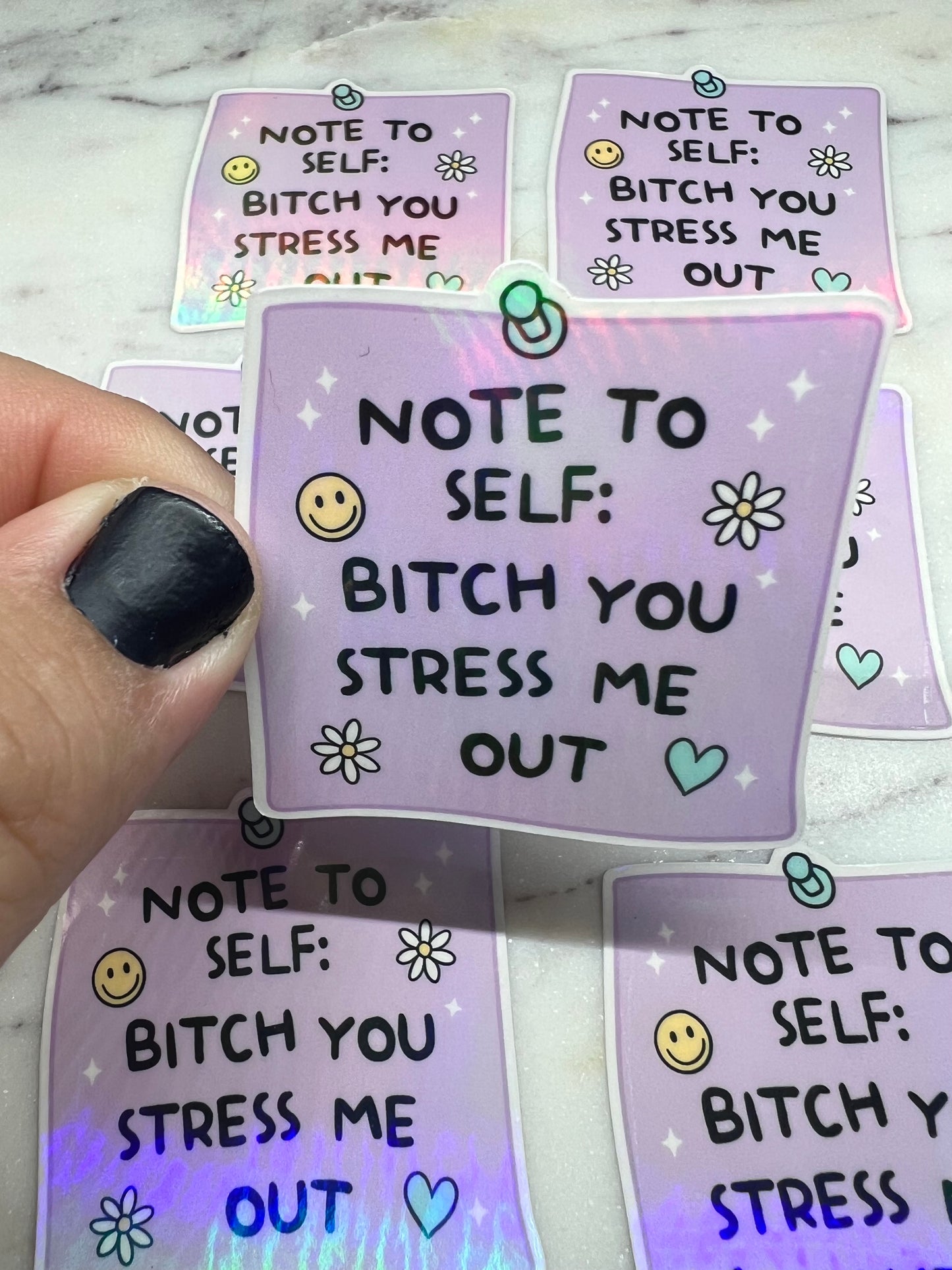 Note to Self: Bitch You Stress Me Out Die Cut Sticker