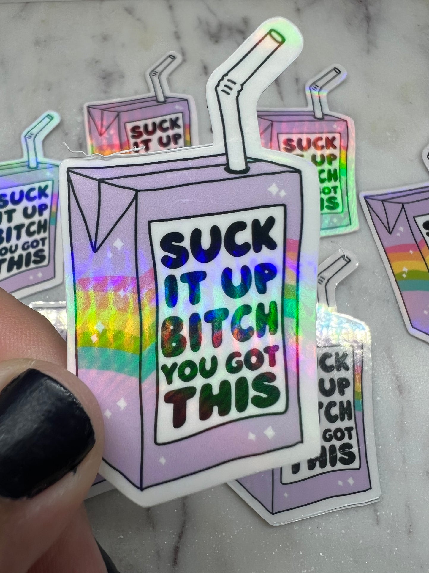 Suck It Up Bitch You Got This Die Cut Sticker