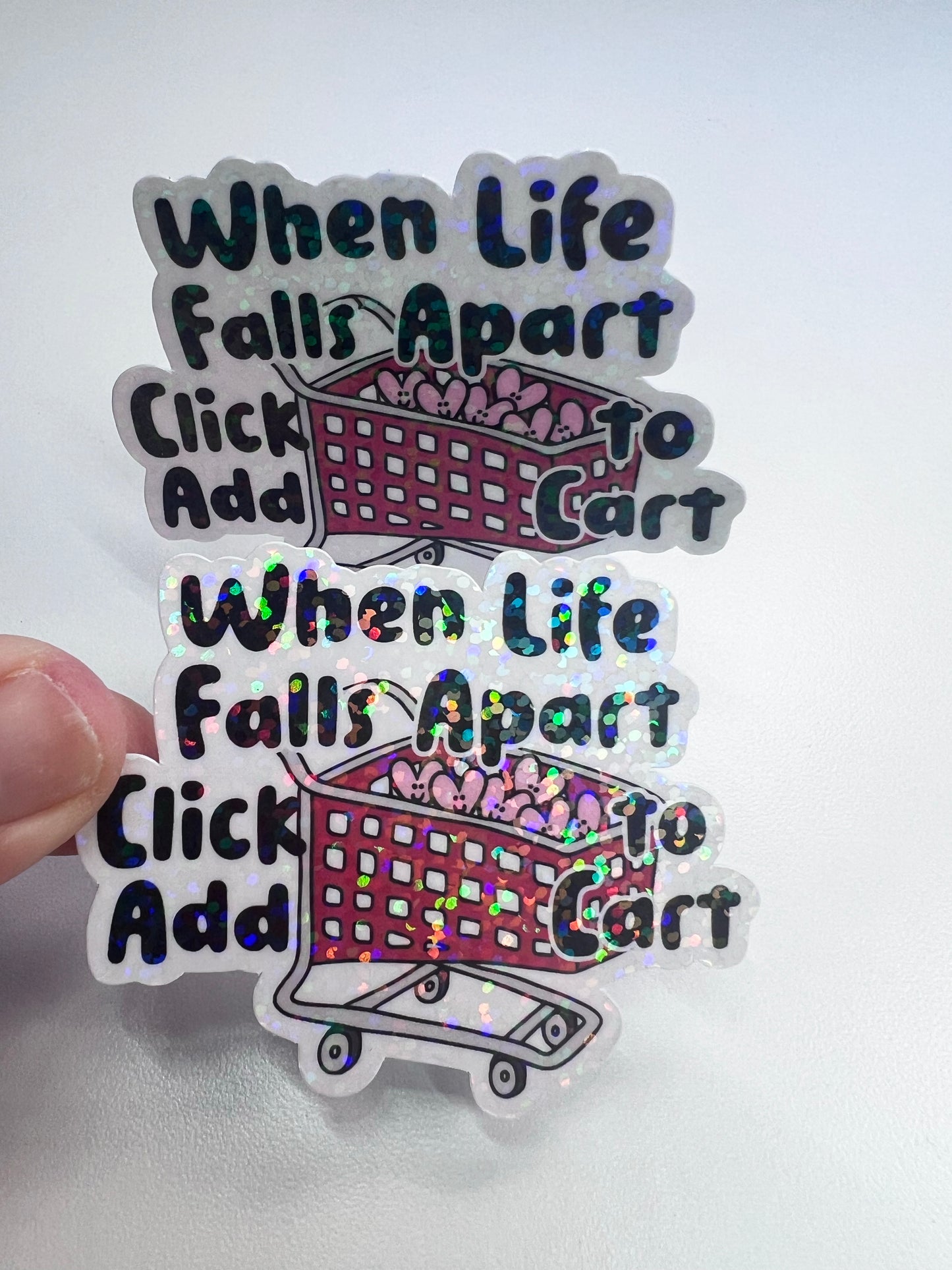 When Life Falls Apart Add To Cart Die Cut Sticker