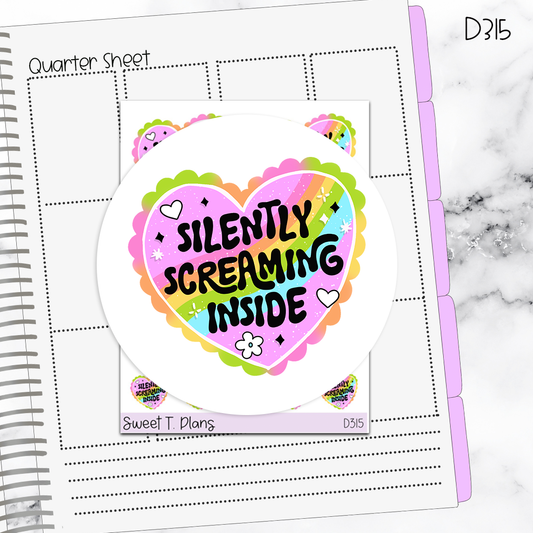 Quotes Silently Screaming Inside... Planner Sticker Sheet (D315)