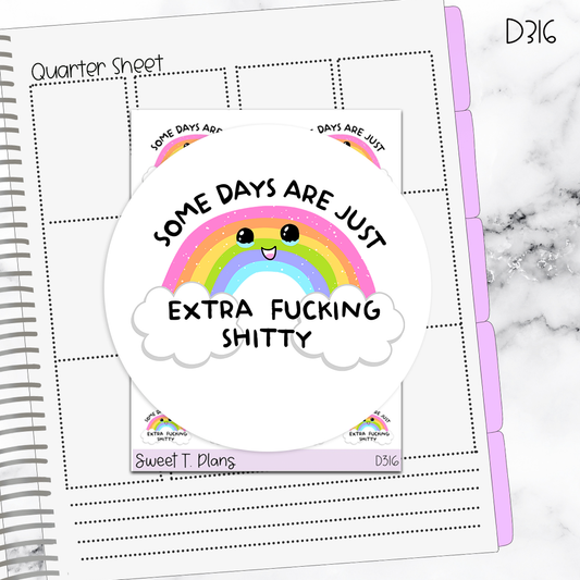 Quotes Some Days are Just... Planner Sticker Sheet (D316)