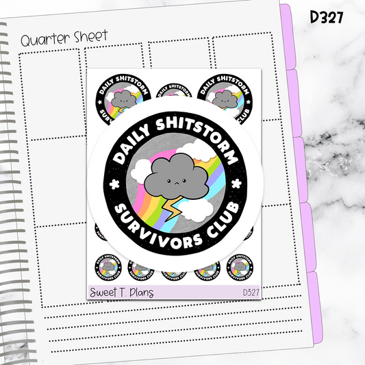 Quote Daily Shitstorm Survivors Club Planner Sticker Sheet (D327)