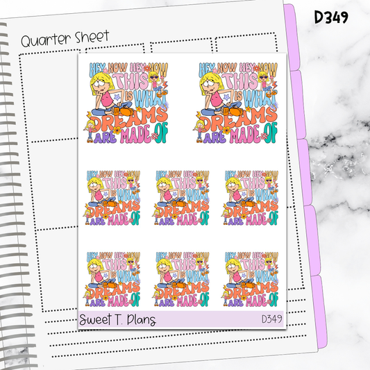 Quote Hey Now Hey Now This is What...  Planner Sticker Sheet (D349)