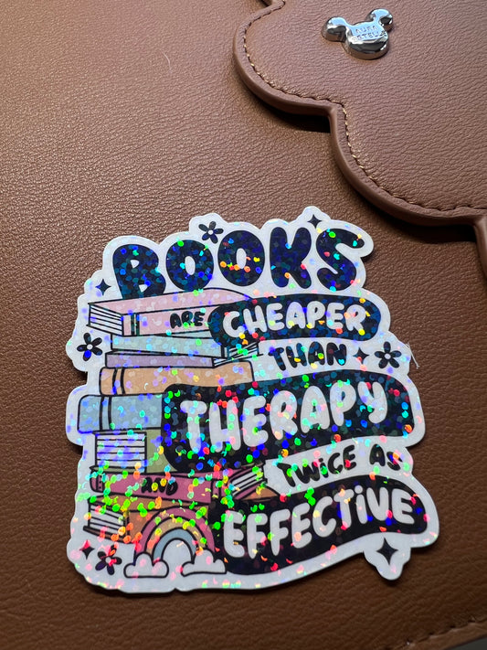 Books are Cheaper Than Therapy Die Cut Sticker (b 008)