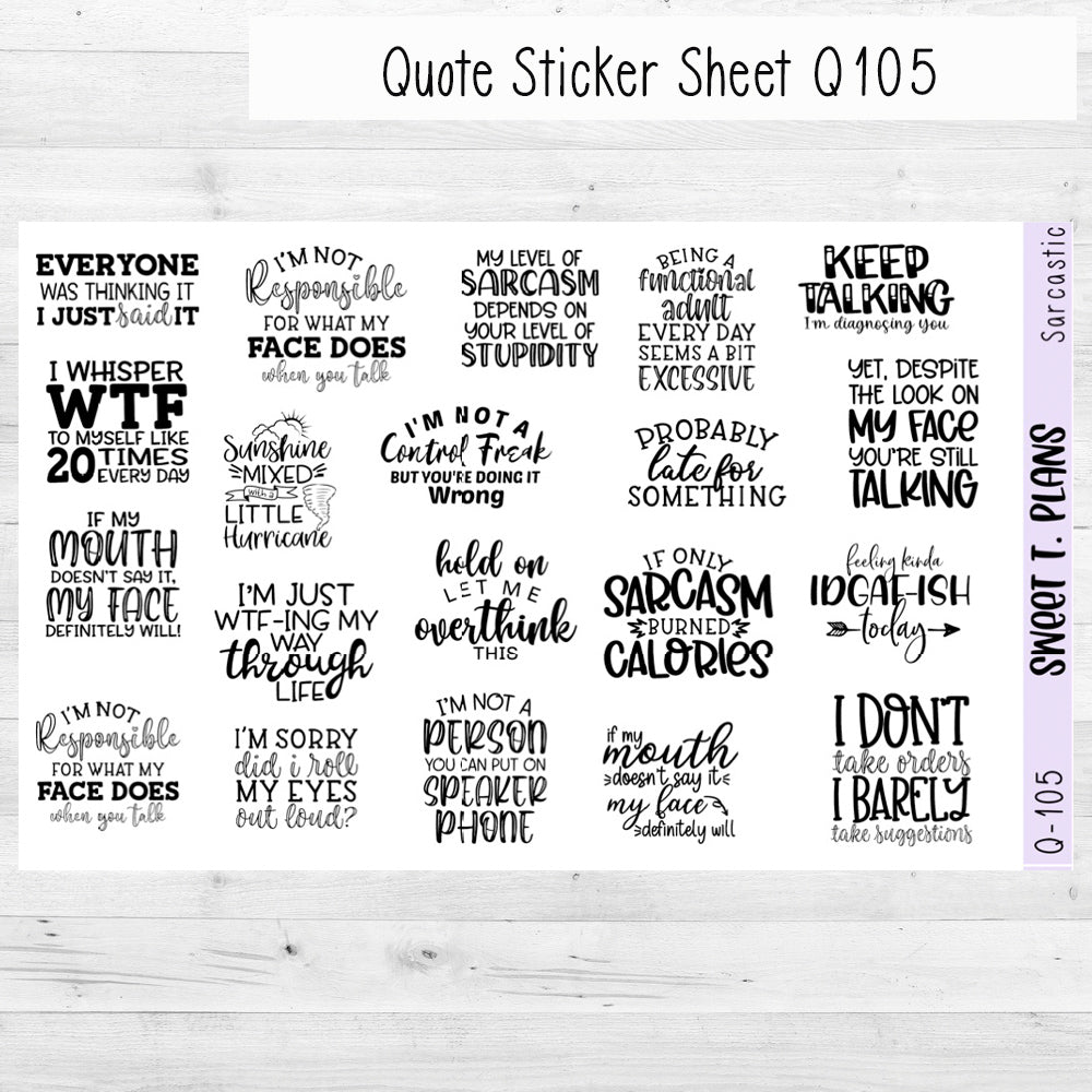 Sarcastic Quotes Planner Sticker Sheet (Q105)